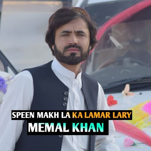 SPEEN MAKH LA KA LAMAR LARY