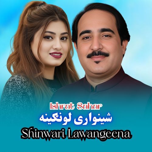 Shinwari Lawangeena