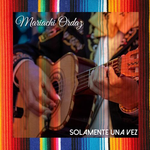 Solamente Una Vez (Mariachi)