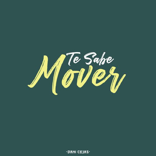 Te Sabe Mover