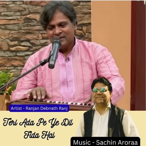 Teri Ada Pe Ye Dil Fida Hai