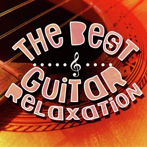 The Best Guitar Relaxation