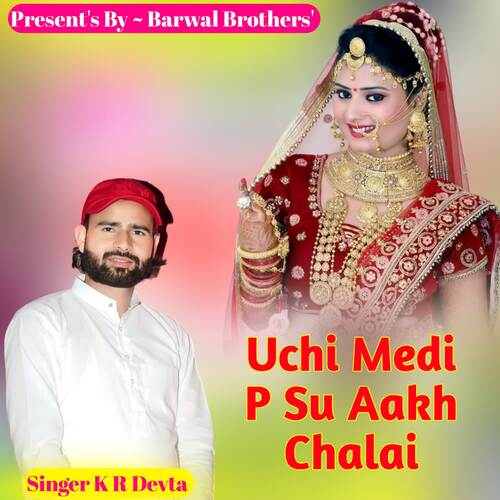 Uchi Medi P Su Aakh Chalai