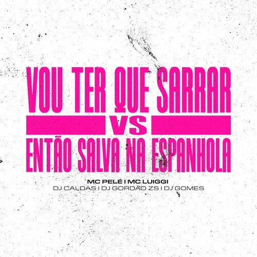 Vou Ter Que Sarrar Vs Então Salva Na Espanhola_poster_image