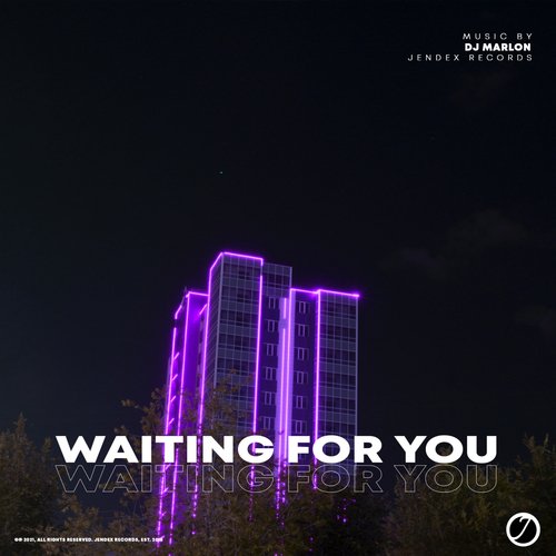 Waiting For You