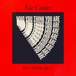 Who You Think You Are (Sur La Seine Remix)