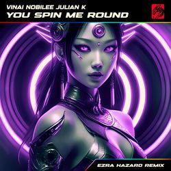 You Spin Me Round (Like A Record) (feat. Julian K) [Ezra Hazard Remix]-QysgVy57Q0c