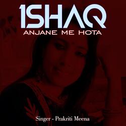 ishaq anjane me hota-SQcHYTxhb0Q