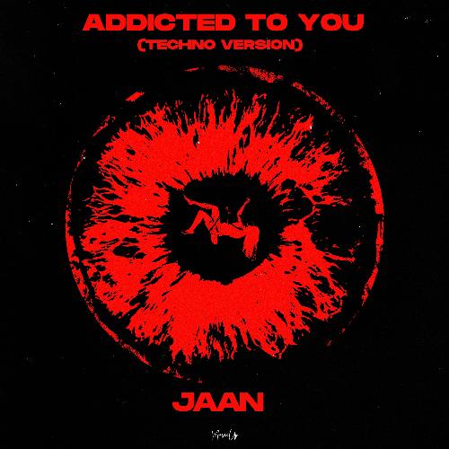 Addicted To You (Techno Version)