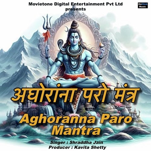 Aghoranna Paro Mantra