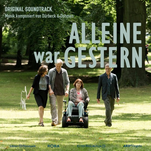 Alleine War Gestern (Official Motion Picture Soundtrack)