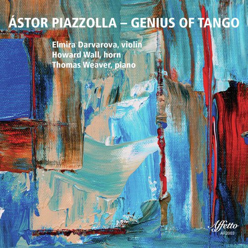 Astor Piazzolla: Genius of Tango