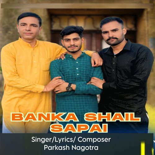 Banka Shail Sapai