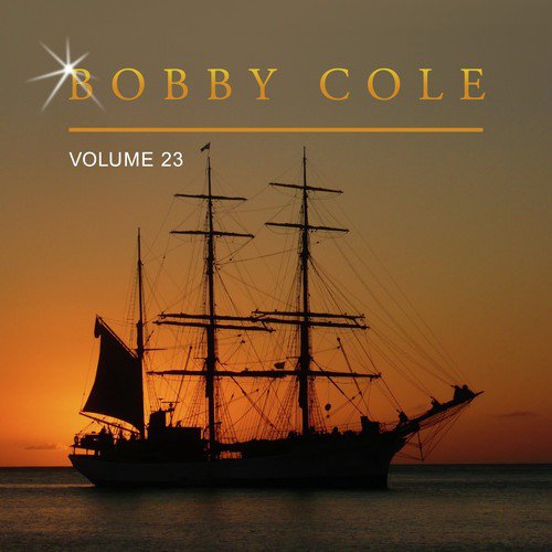 Bobby Cole, Vol. 23