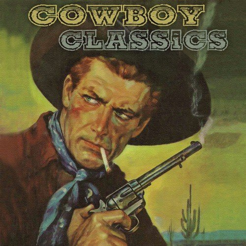 Cowboy Classics, Vol. 1