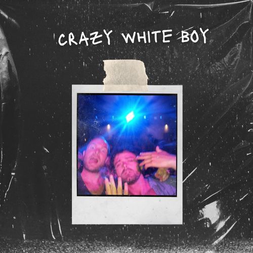 Crazy White Boy