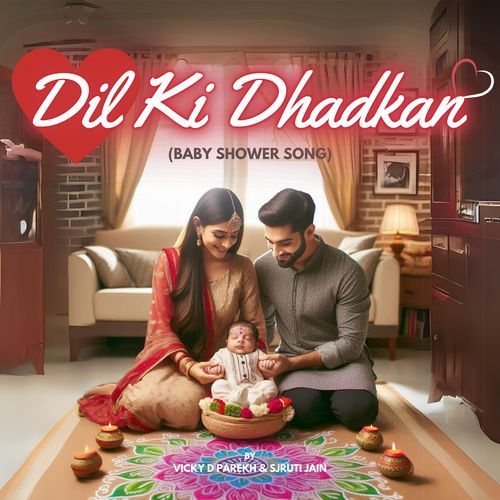 Dil Ki Dhadkan (baby Shower Song)