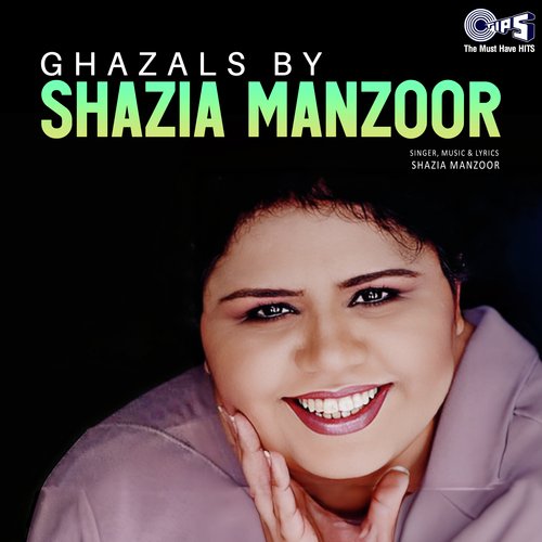 Ghazals By Shazia Manzoor