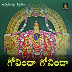 Govinda Govinda (Annamayya Keerthanalu)-BAwiUx9FVHU