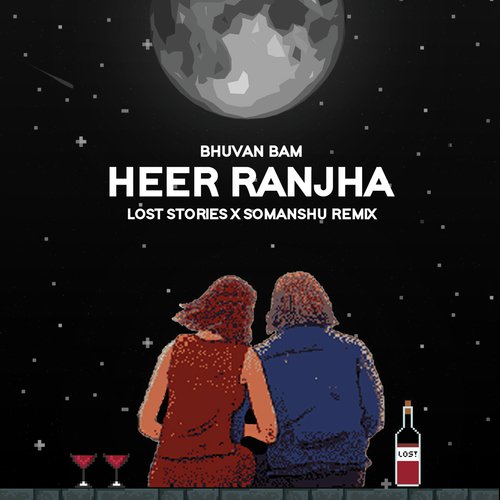 Heer Ranjha (Lost Stories & somanshu Remix)
