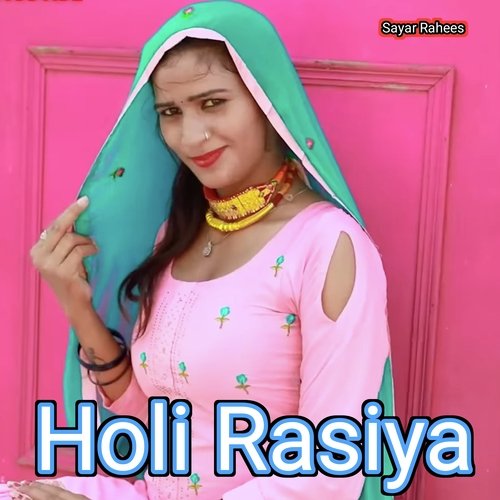 Holi Rasiya