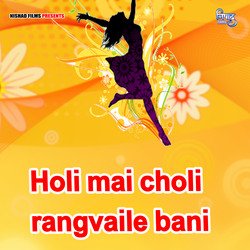 Holi mai choli rangvaile bani-CiQqdUNdeQE