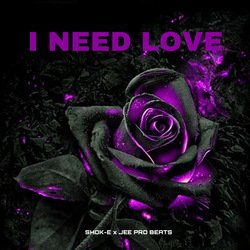 I Need Love-GRknRx5,UgE