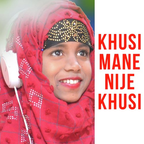 Khusi Mane Nije Khusi