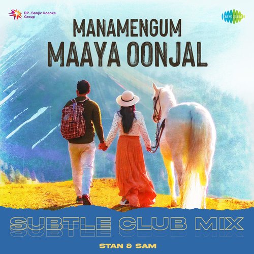 Manamengum Maaya Oonjal - Subtle Club Mix
