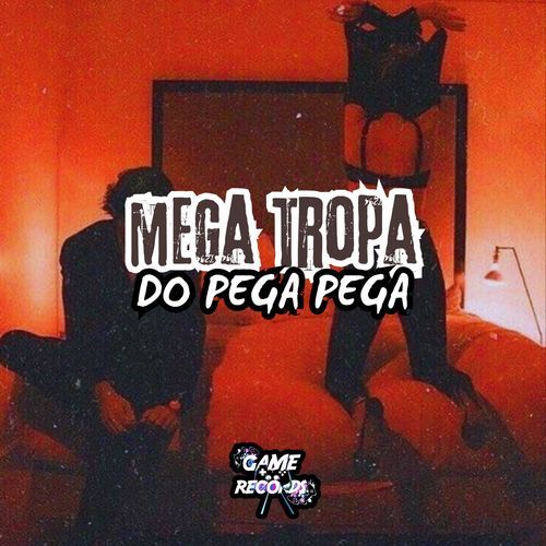 Mega Tropa do Pega Pega_poster_image