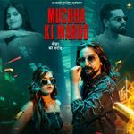 Muchha Ki Marod (feat. Kay D & Somiya Bhatt)