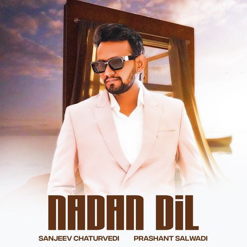 Nadan Dil