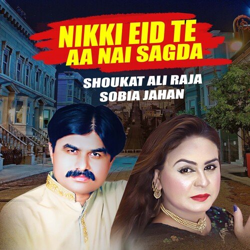 Nikki Eid Te Aa Nai Sagda