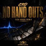 No Hand Outs (Tech House Remix)