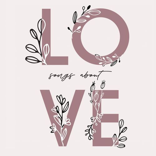 Songs About Love
