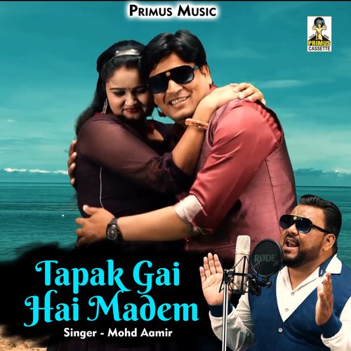 Tapak gai hai madem (Hindi)