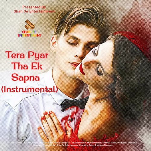 Tera Pyar Tha Ek Sapna (Instrumental)