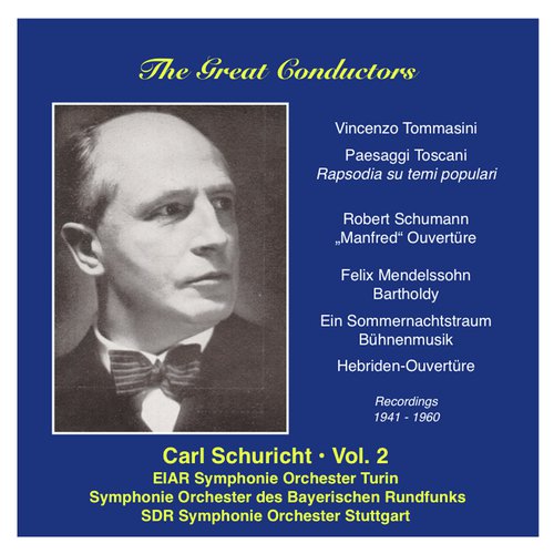 The Great Conductors: Carl Schuricht, Vol. 2 (1941-1960)