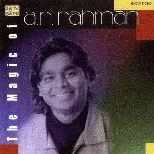 The Magic Of A R Rahman