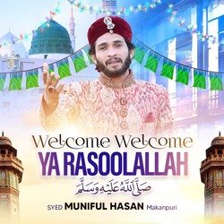 Welcome Welcome Ya Rasoolallah