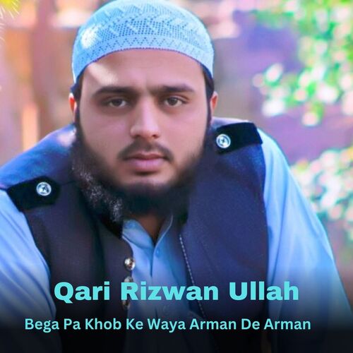 Bega Pa Khob Ke Waya Arman De Arman