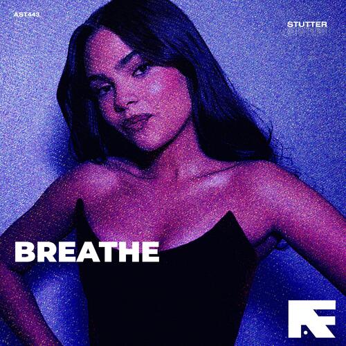 Breathe (Stutter Techno)