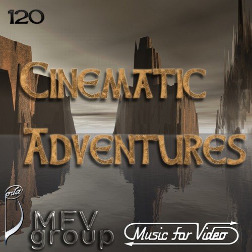 Cinematic Adventures (Music for Video)