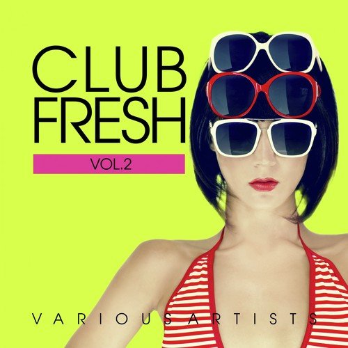 Club Fresh, Vol. 2