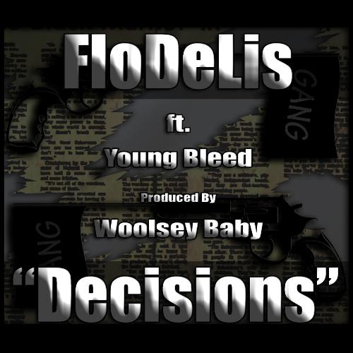 Decisions (feat. Young Bleed & Woolsey Baby) cover art