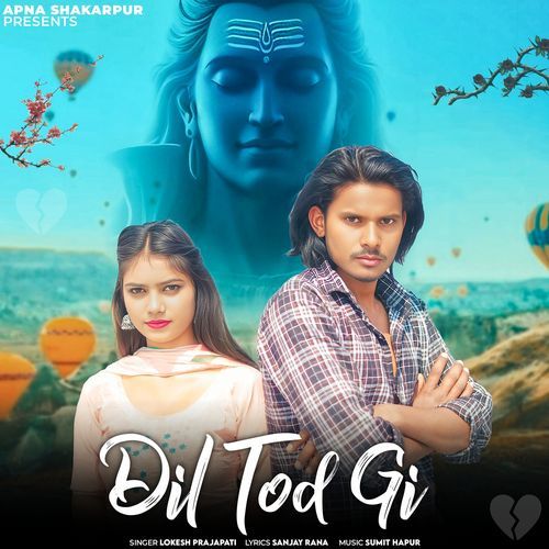 Dil Tod Gi