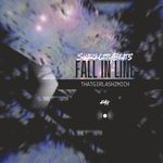Fall In Line