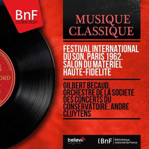 Festival international du son, Paris 1962. Salon du matériel haute-fidélité (Stereo Version)