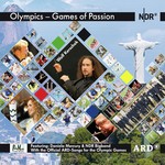 Games of Passion: Official Ard-Song for the Olympic Games