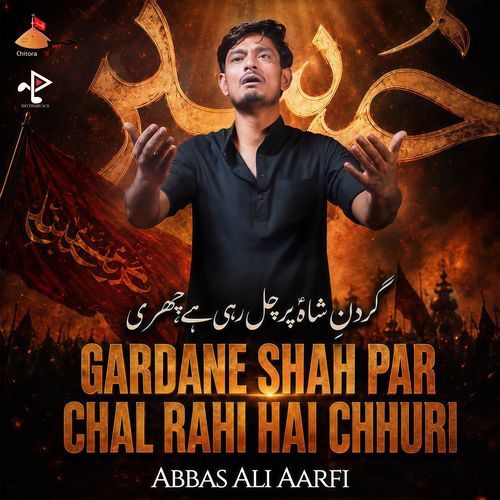 Gardane Shah Par Chal Rahi Hai Chhuri